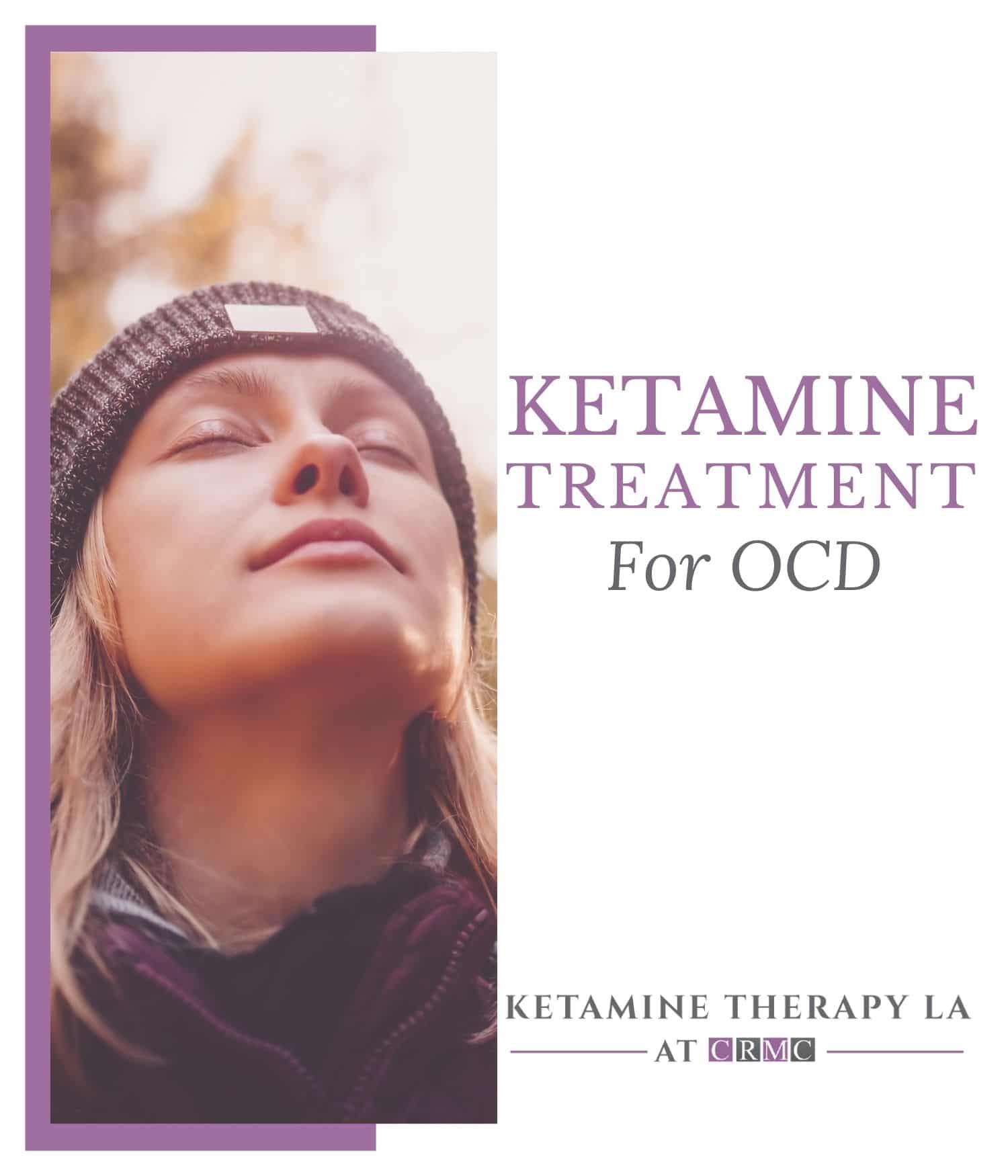 Ketamine Treatment for OCD and a woman with her head looking up and looking to be enjoying life.